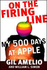 On the Firing Line: My 500 Days at Apple, Gil Amelio