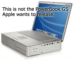 Not the PowerBook G5