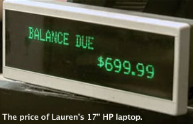 Lauren's 17 inch HP notebook cost $699.99