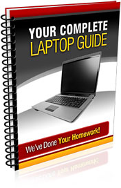 Your Complete Laptop Guide