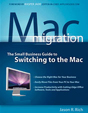 Mac Migration: The Small Business Guide to Switching to the Mac