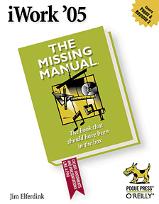 iWork '05 The Missing Manual