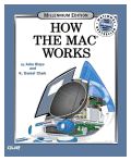 How the Mac Works