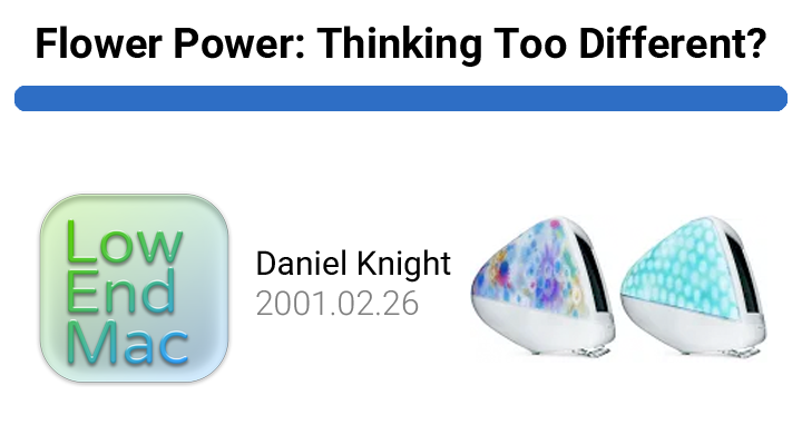 Flower Power: Thinking Too Different? - Low End MacLow End Mac